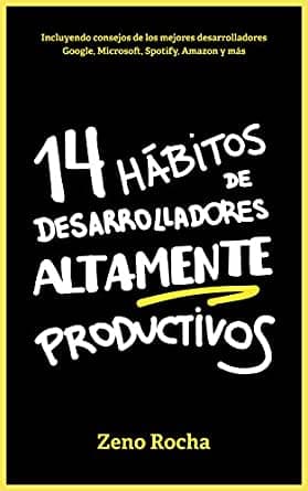 14 Habits of Highly Productive Developers
